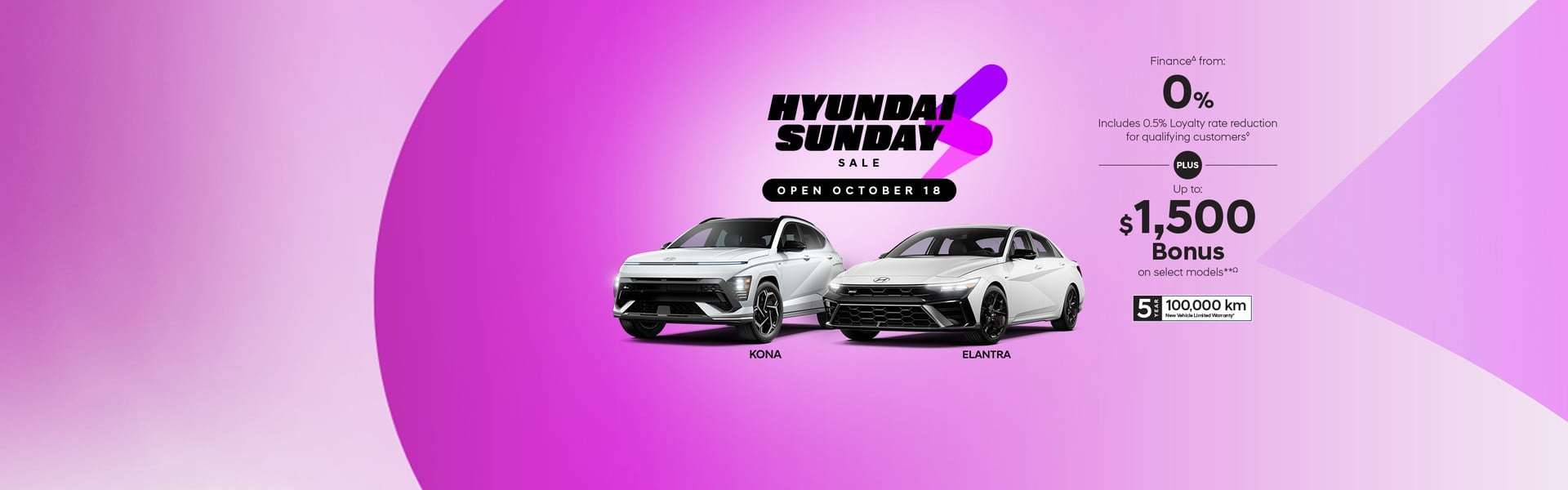 Hyundai Sunday Sale - Open October 18 - Finance from 0% plus up to $1,500 bonus on select models