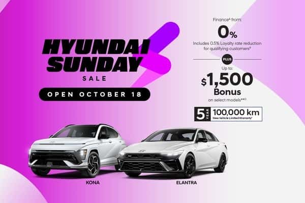 Hyundai Sunday Sale - Open October 18 - Finance from 0% plus up to $1,500 bonus on select models