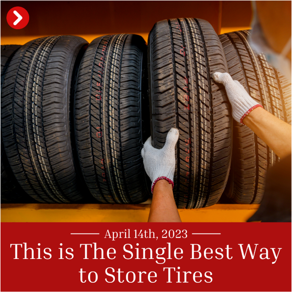 This is The Single Best Way to Store Tires Car Nation Canada
