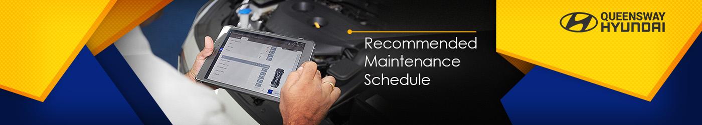 Recommended Maintenance Schedule | Queensway Hyundai